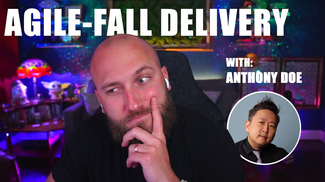 Webinar: Agile-Fall Delivery with Guest Anthony Doe