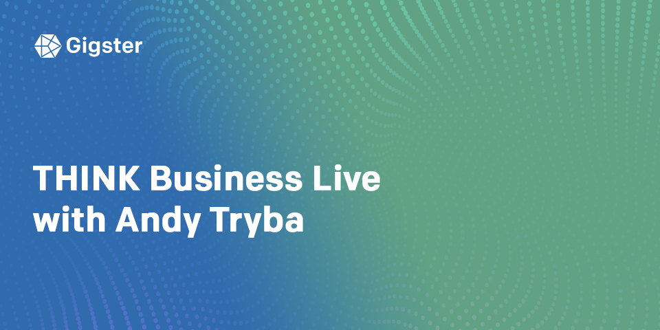 THINK Business Live Podcast With Andy Tryba